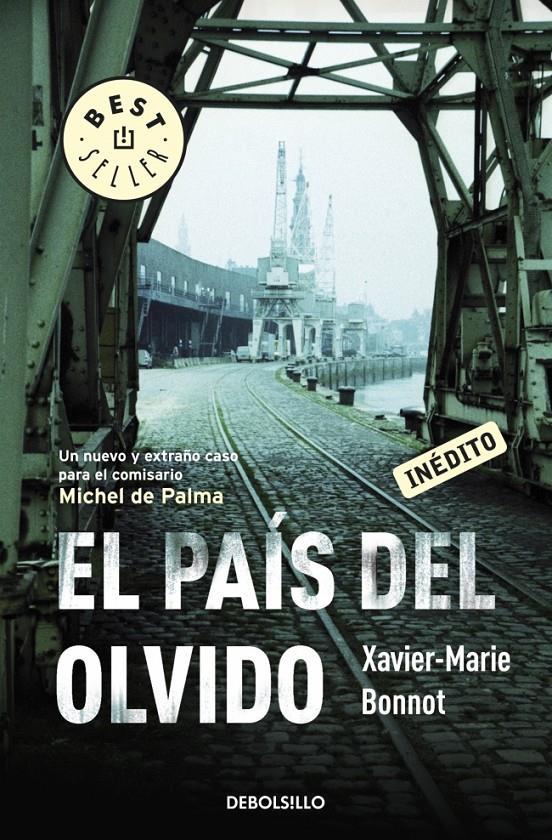 PAÍS DEL OLVIDO, EL | 9788499894737 | BONNOT,XAVIER-MARIE