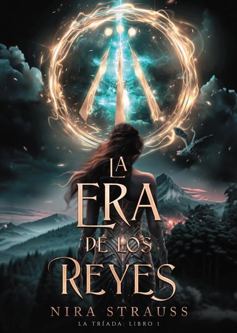  ERA DE LOS REYES, LA | 9788419988249 | STRAUSS, NIRA