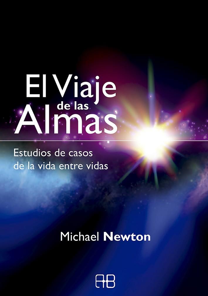 VIAJE DE LAS ALMAS, EL | 9788415292333 | NEWTON, MICHAEL