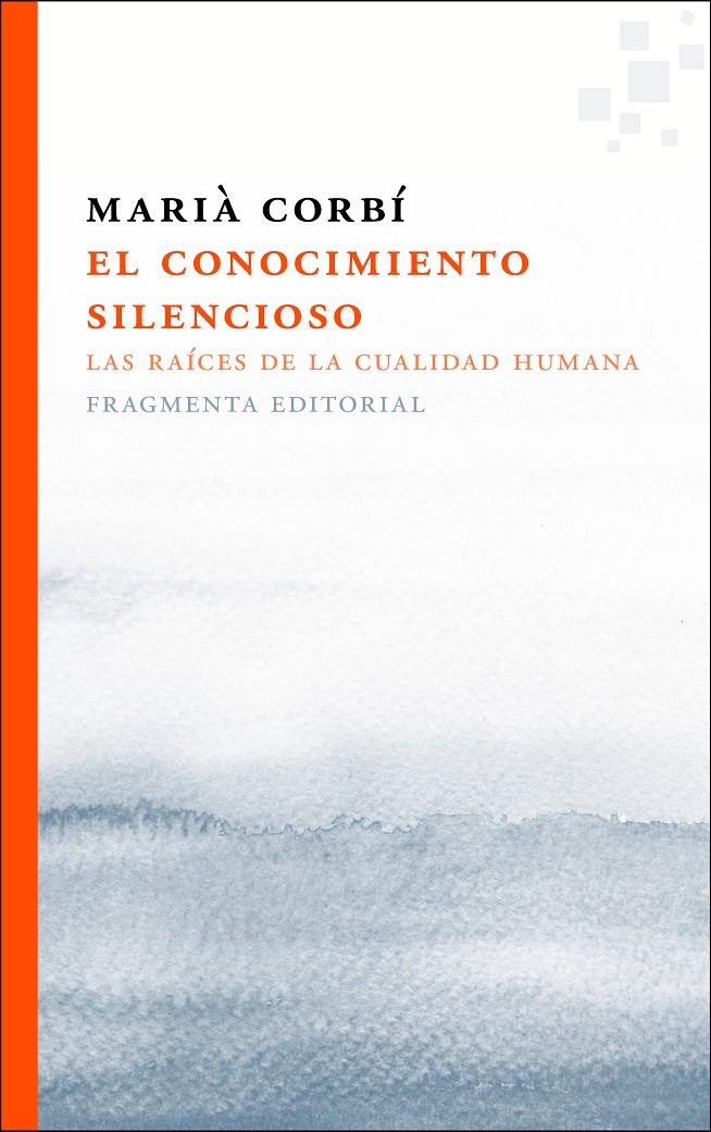 CONOCIMIENTO SILENCIOSO, EL | 9788415518433 | CORBÍ, MARIÀ