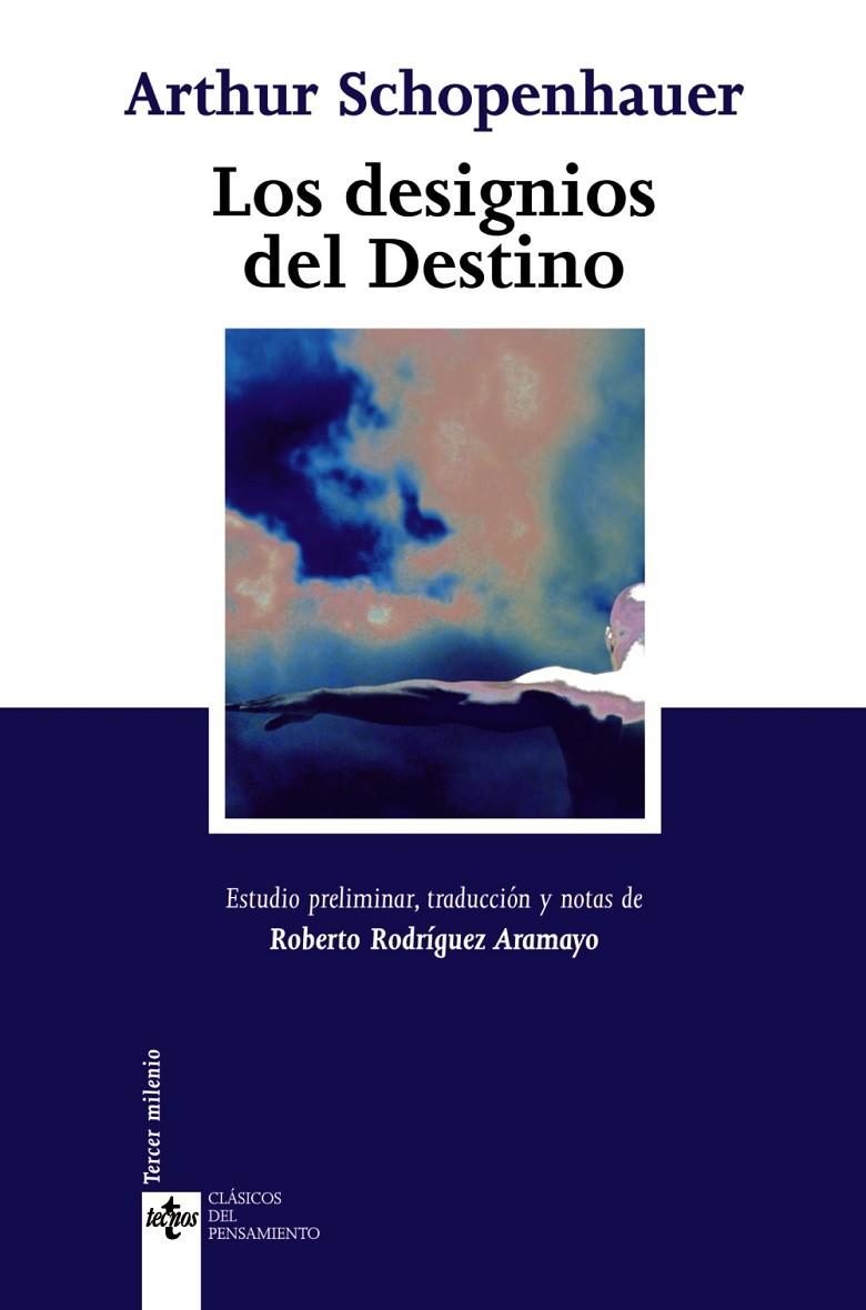 LOS DESIGNIOS DEL DESTINO | 9788430948031 | SCHOPENHAUER, ARTHUR