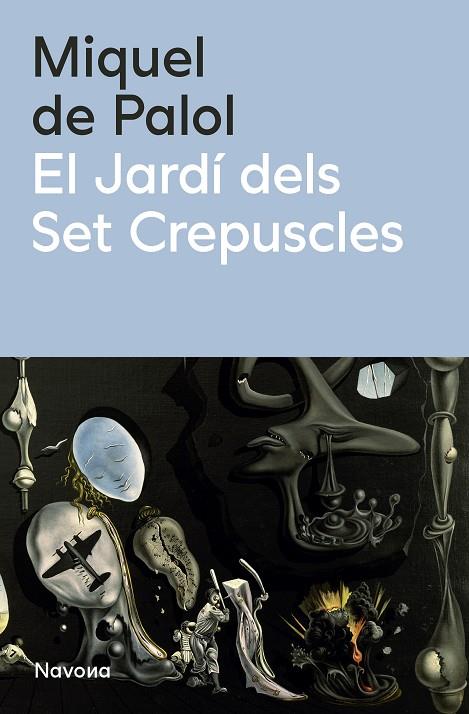 JARDÍ DELS SET CREPUSCLES, EL | 9788419552990 | DE PALOL, MIQUEL