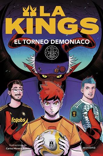 LA KINGS 3. EL TORNEO DEMONÍACO | 9788410050464 | KINGS LEAGUE