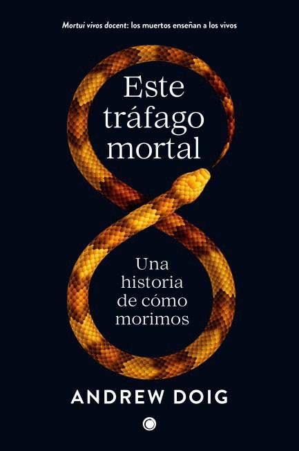 ESTE TRÁFAGO MORTAL | 9788412563115 | DOIG, ANDREW