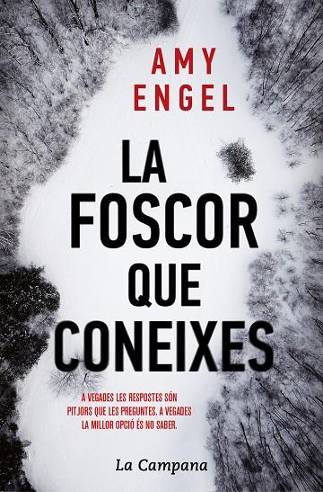 FOSCOR QUE CONEIXES, LA | 9788416863730 | ENGEL, AMY