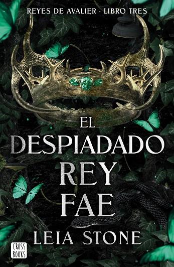 REYES DE AVALIER 3. EL DESPIADADO REY FAE | 9788408298113 | STONE, LEIA