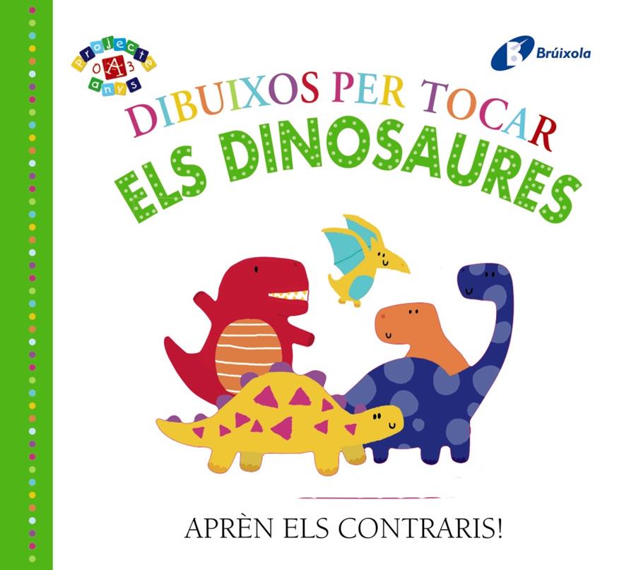 DIBUIXOS PER TOCAR. ELS DINOSAURES | 9788499069210 | VARIOS AUTORES