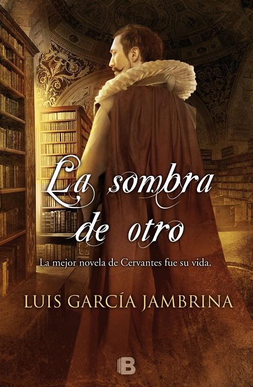 SOMBRA DE OTRO, LA | 9788466655545 | GARCÍA JAMBRINA, LUIS