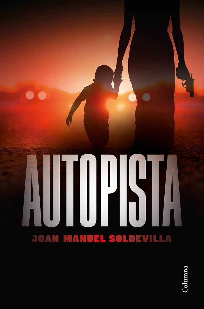 AUTOPISTA | 9788466426879 | SOLDEVILLA, JOAN MANUEL