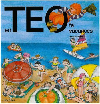 EN TEO FA VACANCES | 9788499324616 | VIOLETA DENOU