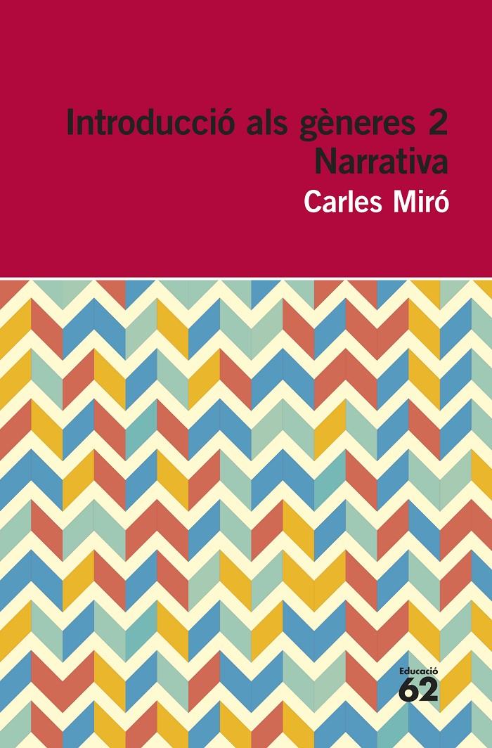 INTRODUCCIÓ ALS GÈNERES 2. NARRATIVA | 9788415192961 | MIRO, CARLES