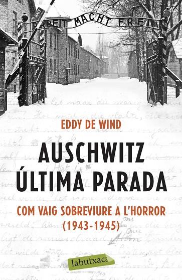 AUSCHWITZ: ÚLTIMA PARADA | 9788418572142 | EDDY DE WIND