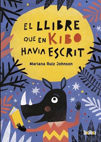 LLIBRE QUE EN KIBO HAVIA ESCRIT, EL | 9788418821059 | RUIZ JOHNSON, MARIANA