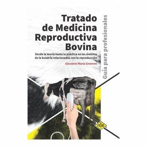 TRATADO DE MEDICINA REPRODUCTIVA BOVINA | 9788409601349 | GIOVANNI MARIA GNEMMI