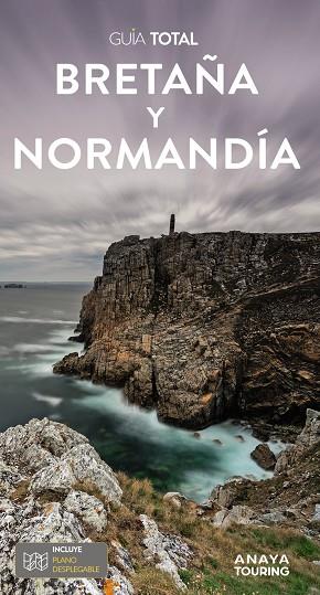 BRETAÑA Y NORMANDÍA (GUIA TOTAL) | 9788491586999 | TOURING EDITORE / GRUPO ANAYA