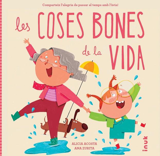 COSES BONES DE LA VIDA, LES | 9788419968272 | ACOSTA, ALICIA