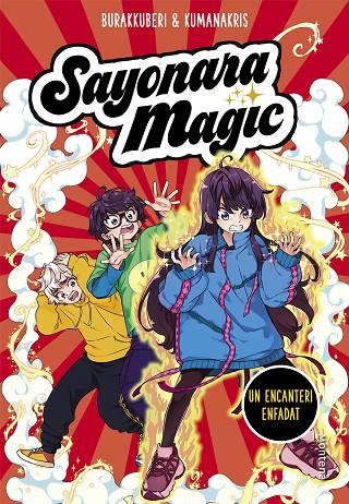 SAYONARA MAGIC 4 UN ENCANTERI ENFADAT (SAYONARA MAGIC 4) | 9788418483066 | KUMANAKRIS /BURAKKUBERI