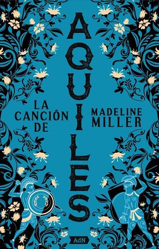 LA CANCIÓN DE AQUILES [ADN] | 9788411485166 | MILLER, MADELINE