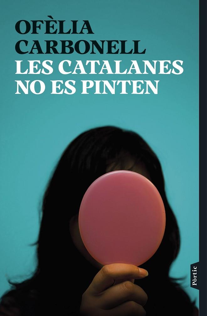 CATALANES NO ES PINTEN, LES | 9788498095876 | CARBONELL, OFÈLIA