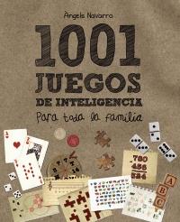 1001 JUEGOS DE INTELIGENCIA PARA TODA LA FAMILIA | 9788466795265 | NAVARRO I SIMÓN, ÀNGELS