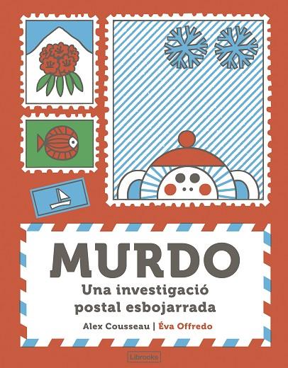 MURDO. UNA INVESTIGACIÓ POSTAL ESBOJARRADA | 9788412921786 | COUSSEAU, ALEX