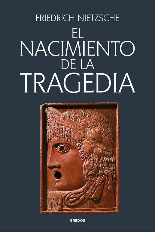 NACIMIENTO DE LA TRAGEDIA, EL | 9788424998233 | NIETZSCHE, FRIEDRICH