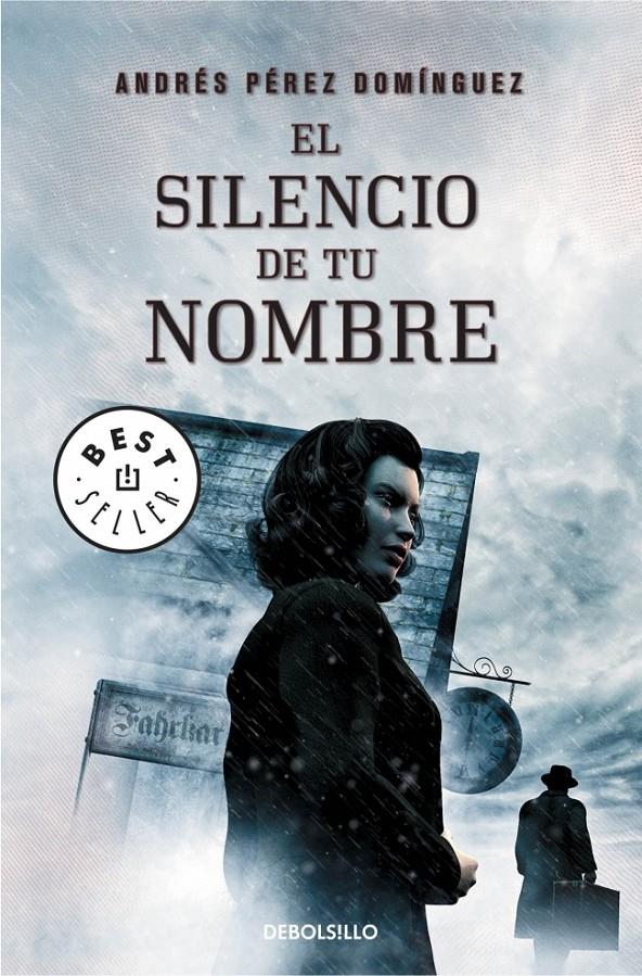 SILENCIO DE TU NOMBRE, EL | 9788490327081 | PEREZ DOMINGUEZ,ANDRES