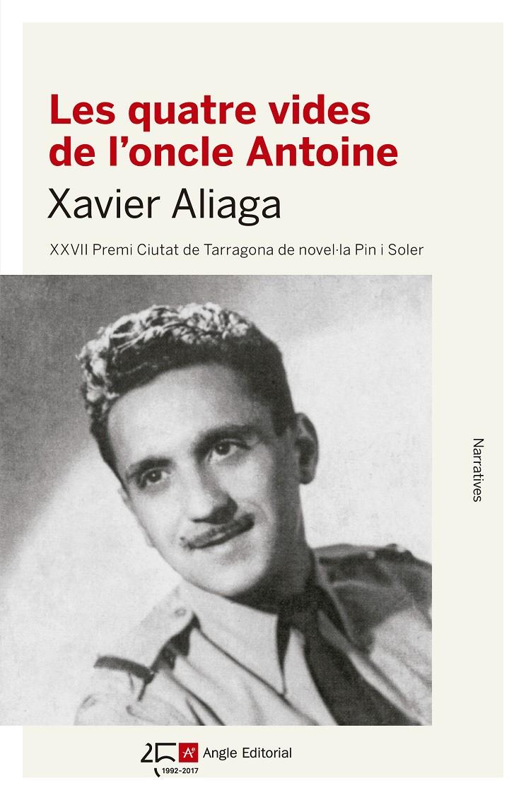 QUATRE VIDES DE L'ONCLE ANTOINE, LES | 9788415307891 | ALIAGA, XAVIER