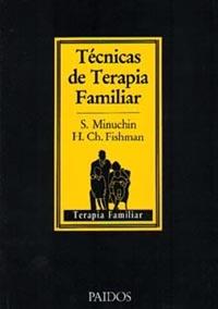 TÉCNICAS DE TERAPIA FAMILIAR | 9788475092485 | MINUCHIN, SALVADOR ; FISHMAN, H. CHARLES