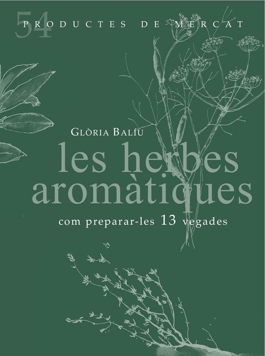 HERBES AROMÀTIQUES, LES | 9788494487934 | BALIU, GLÒRIA