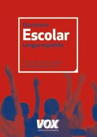 DICCIONARIO ESCOLAR DE LA LENGUA ESPAÑOLA | 9788499740348