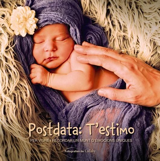 POSTDATA T ' ESTIMO | 9788448933029 | INPAS COMUNICACIÓ/LULLABY