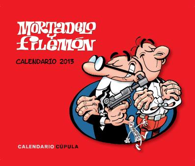 2013-CALENDARIO SOBREMESA MORTADELO Y FILEMON | 9788448006259 | FRANCISCO IBÁÑEZ