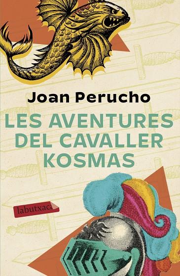 AVENTURES DEL CAVALLER KOSMAS, LES | 9788417423636 | PERUCHO, JOAN