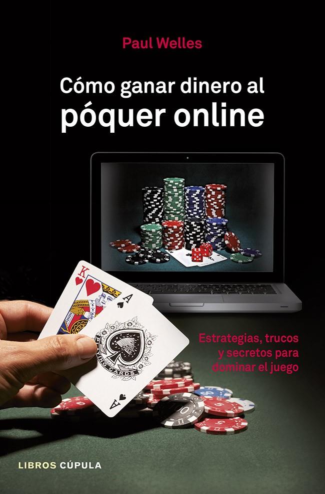 COMO GANAR DINERO AL POQUER ONLINE | 9788448010041 | WELLES, PAUL