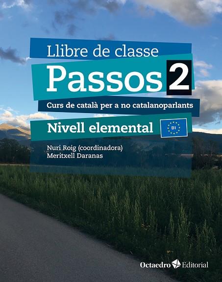 PASSOS 2. LLIBRE DE CLASSE. NIVELL ELEMENTAL (2024) | 978-84-10054-75-2 | DARANAS VIÑOLAS, MERITXELL