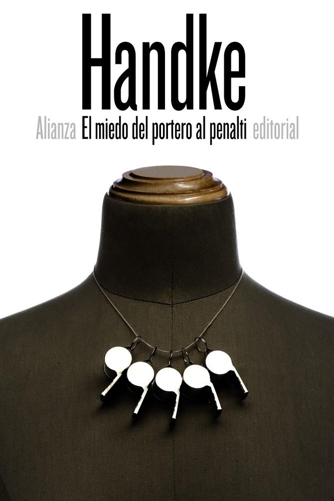 MIEDO DEL PORTERO AL PENALTI, EL | 9788491041740 | HANDKE, PETER