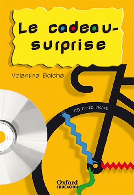 LE CADEAU-SURPRISE. PACK (LECTURE + CD-AUDIO) | 9788467323405 | BALCHE, VALENTINE