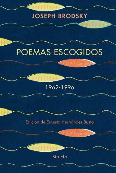 POEMAS ESCOGIDOS 1962-1996 (JOSEPH BRODSKY) | 9788410415188 | BRODSKY, JOSEPH