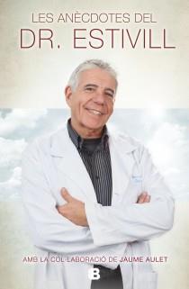 ANECDOTES DEL DR.ESTIVILL, LES | 9788466654777 | ESTIVILL