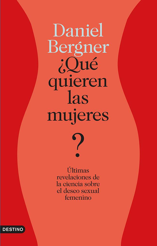 QUE QUIEREN LAS MUJERES | 9788423347438 | BERGNER, DANIEL