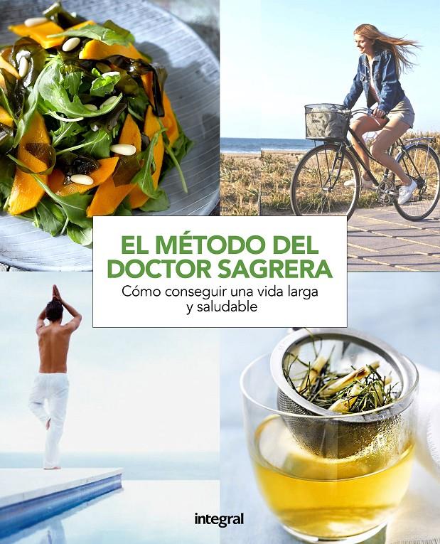 UNA VIDA MÁS SALUDABLE.METODO DEL DOCTOR SAGRERA | 9788491180937 | SAGRERA FERRANDIZ, JORDI