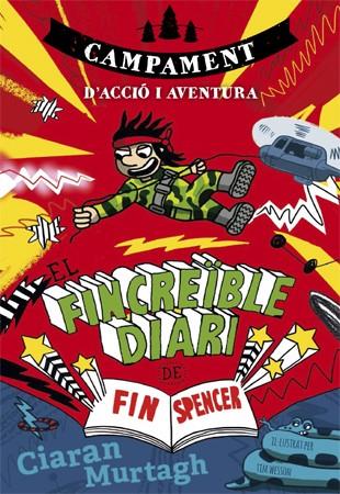 FINCREÏBLE DIARI DE FIN SPENCER 3, EL | 9788424659943 | MURTAGH, CIARAN