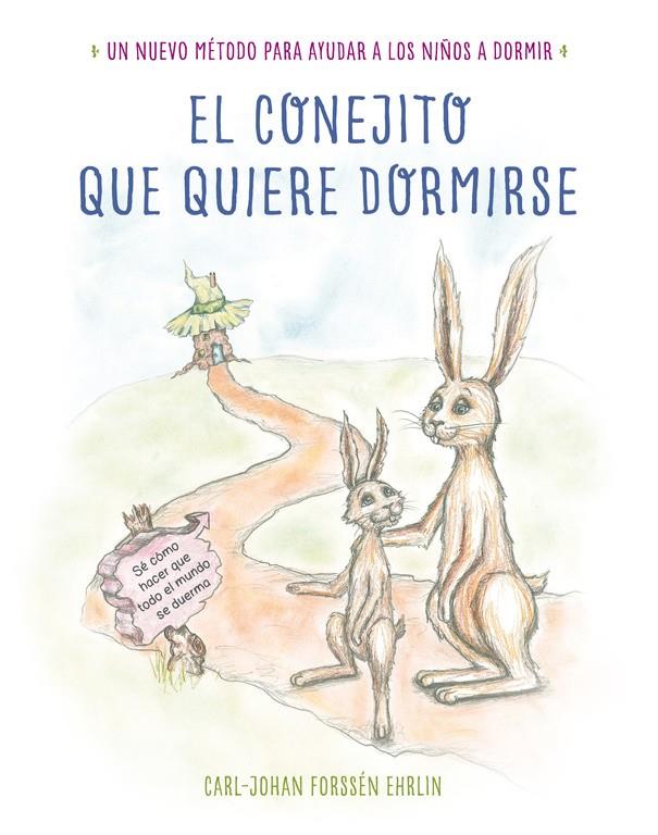 CONEJITO QUE QUIERE DORMIRSE, EL | 9788448845926 | FORSSÉN EHRLIN,CARL-JOHAN