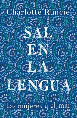 SAL EN LA LENGUA | 9788499988009 | RUNCIE, CHARLOTTE