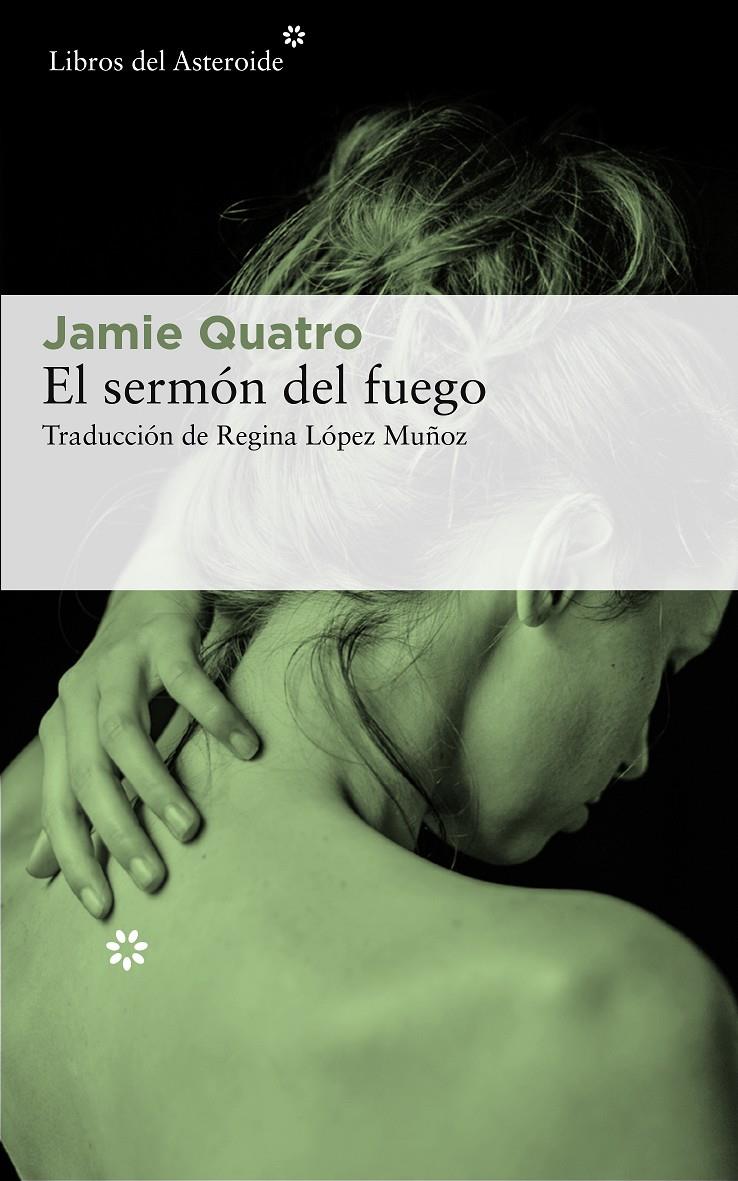 SERMON DEL FUEGO, EL | 9788417007720 | QUATRO, JAMIE