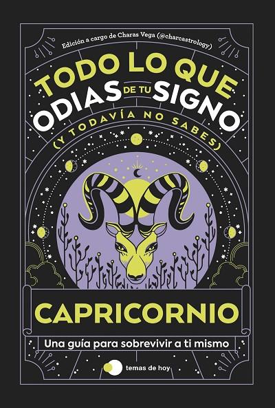 CAPRICORNIO: TODO LO QUE ODIAS DE TU SIGNO Y TODAVÍA NO SABES | 9788419812872 | ESTUDIO PE S.A.C./CHARAS VEGA (@CHARCASTROLOGY)