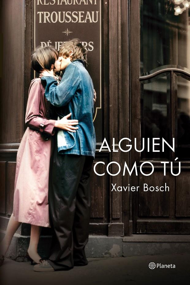 ALGUIEN COMO TÚ | 9788408138754 | BOSCH, XAVIER