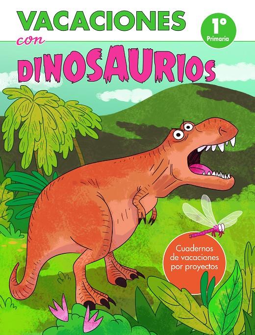 VACACIONES CON DINOSAURIOS - 1º DE PRIMARIA | 9788448853068 | VARIOS AUTORES,