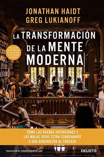 TRANSFORMACIÓN DE LA MENTE MODERNA, LA | 9788423430758 | LUKIANOFF, GREG/HAIDT, JONATHAN